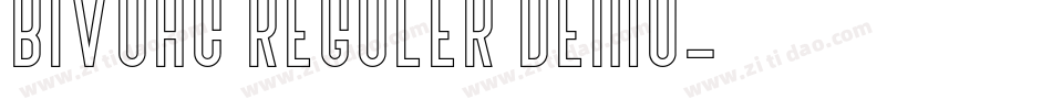 Bivoac Reguler Demo字体转换